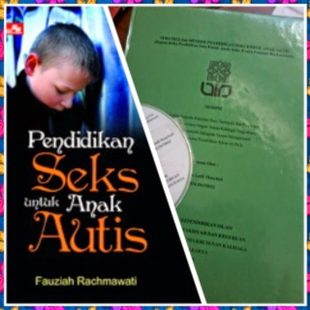 Skripsi dari buku Pendidikan Seks untuk Anak Autis oleh Mahasiswa UIN Sunan Kalijaga Yogyakarta