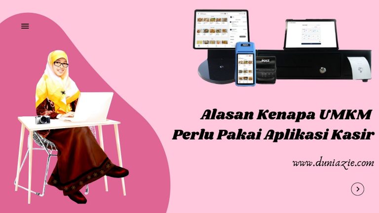 Alasan Kenapa UMKM Perlu Pakai Aplikasi Kasir