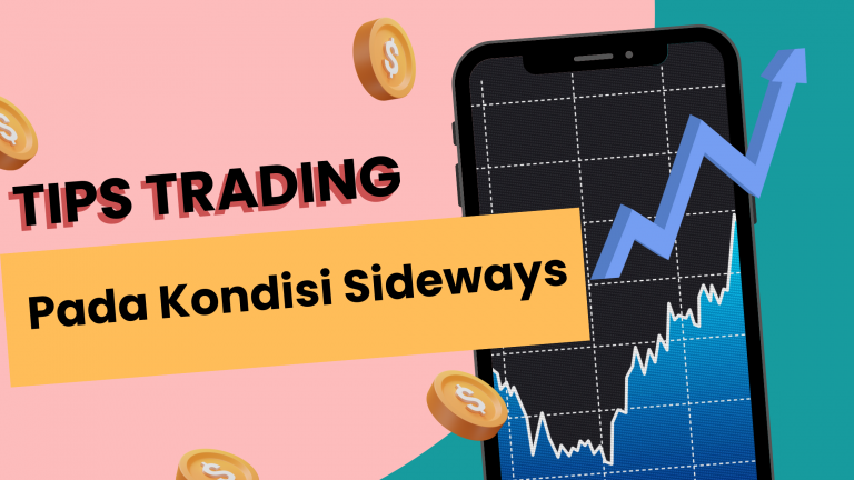 Tips Trading Pada Kondisi Sideways
