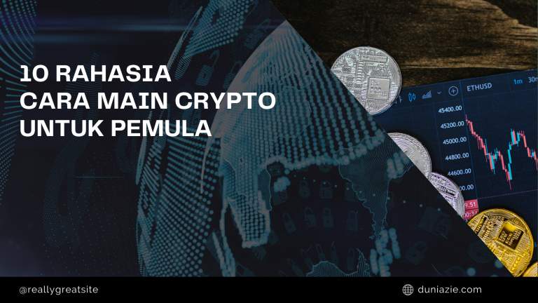 10 Rahasia Cara Main Crypto Untuk Pemula
