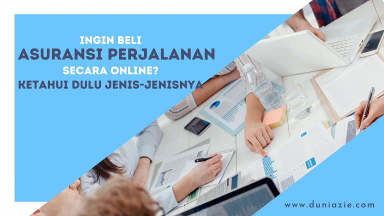 Ingin Beli Asuransi Perjalanan Secara Online? Ketahui Dulu Jenis-Jenisnya
