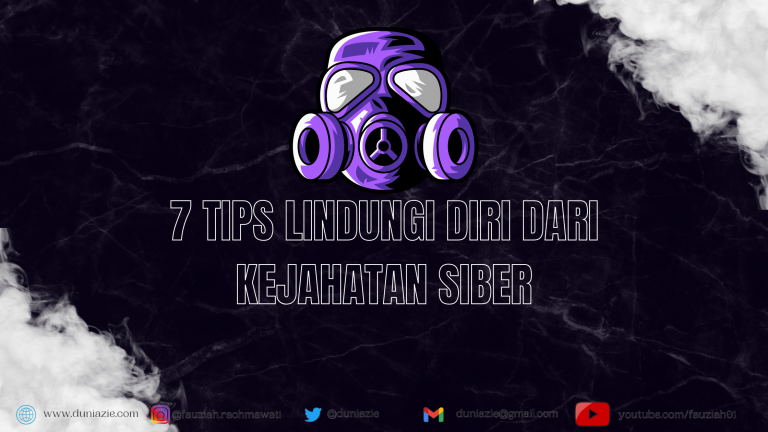 7 Tips Lindungi Diri Dari Kejahatan Siber