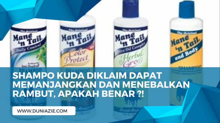 Shampo Kuda Diklaim Dapat Memanjangkan dan Menebalkan Rambut, Apakah Benar ?!