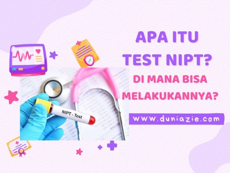 Apa itu Test NIPT? Di mana Bisa Melakukannya?