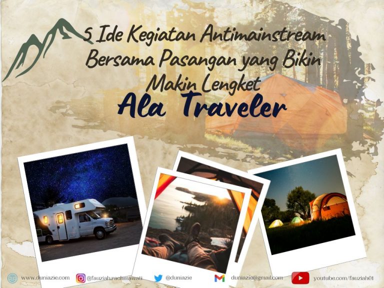 5 Ide Kegiatan Antimainstream Bersama Pasangan yang Bikin Makin Lengket Ala Traveler