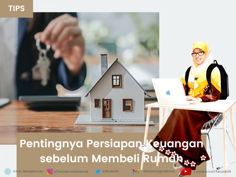 Pentingnya Persiapan Keuangan sebelum Membeli Rumah