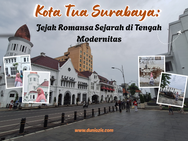 Kota Tua Surabaya: Jejak Romansa Sejarah di Tengah Modernitas