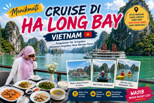 Menikmati Cruise di Ha Long Bay Vietnam: Pengalaman Tak Terlupakan Menyusuri Keajaiban Alam Warisan Dunia
